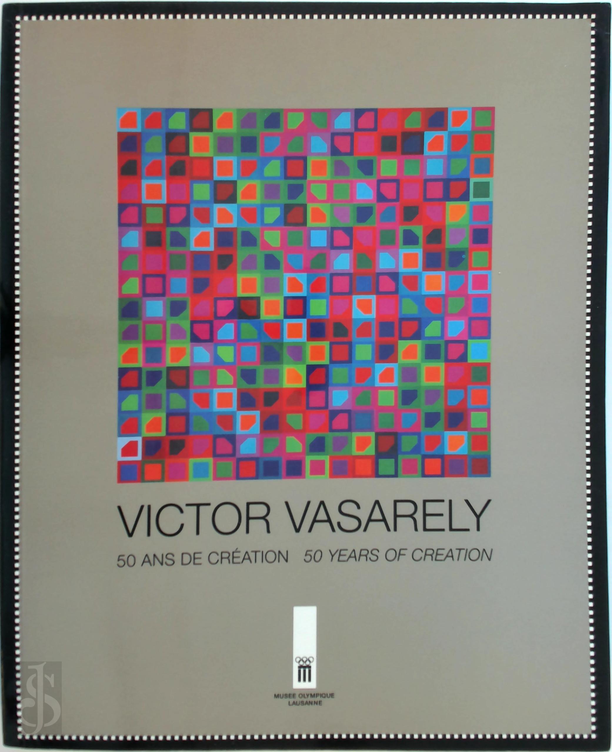 Victor Vasarely 13958 - Victor Vasarely. 50 ans de cration / 50 years of creation