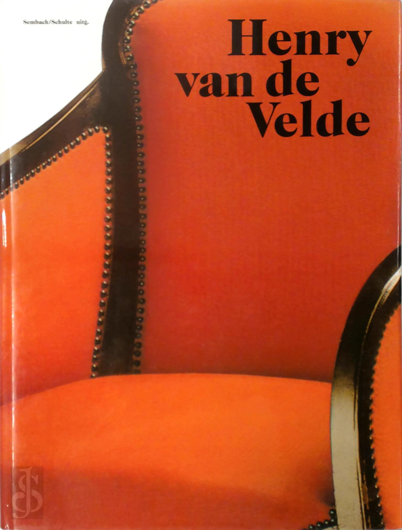 Henry van de Velde 233638, Klaus-Jrgen Sembach 29800, Birgit Schulte 80965 - Henry van de Velde. Een Europees kunstenaar in zijn tijd