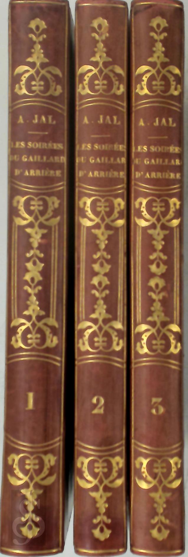 Augustin Jal 259880 - Les soires du Gaillard d'Arrire [3 vol.]