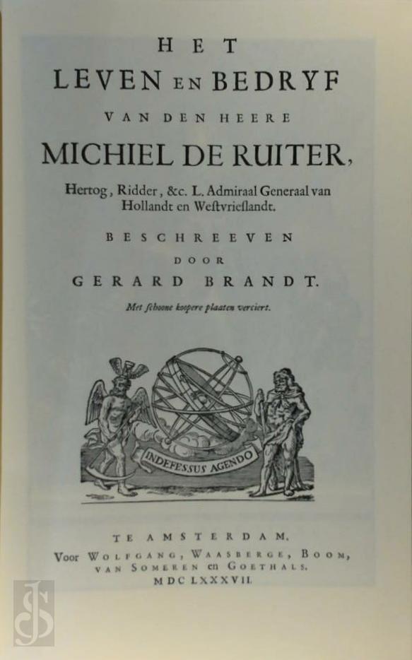 Brandt - Leven en bedryf v d Heere Michiel de Ruiter