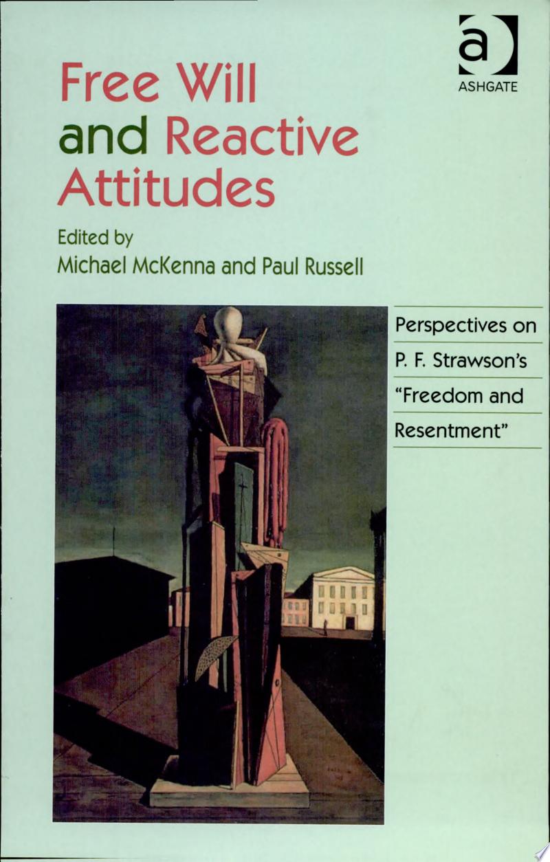 Michael McKenna , Paul Russell 46962 - Free Will and Reactive Attitudes