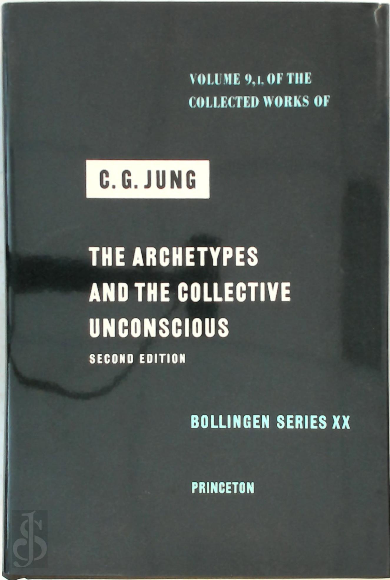 Jung, C. G. - Collected Works of C.G. Jung, Volume 9 (Part 1): Archetypes and the Collective Unconscious