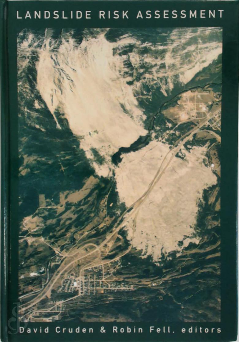  - Landslide risk assessment. Proceedings of the Workshop on Landslide risk assessment, Honolulu, Hawaii, USA, 19-21 February 1997
