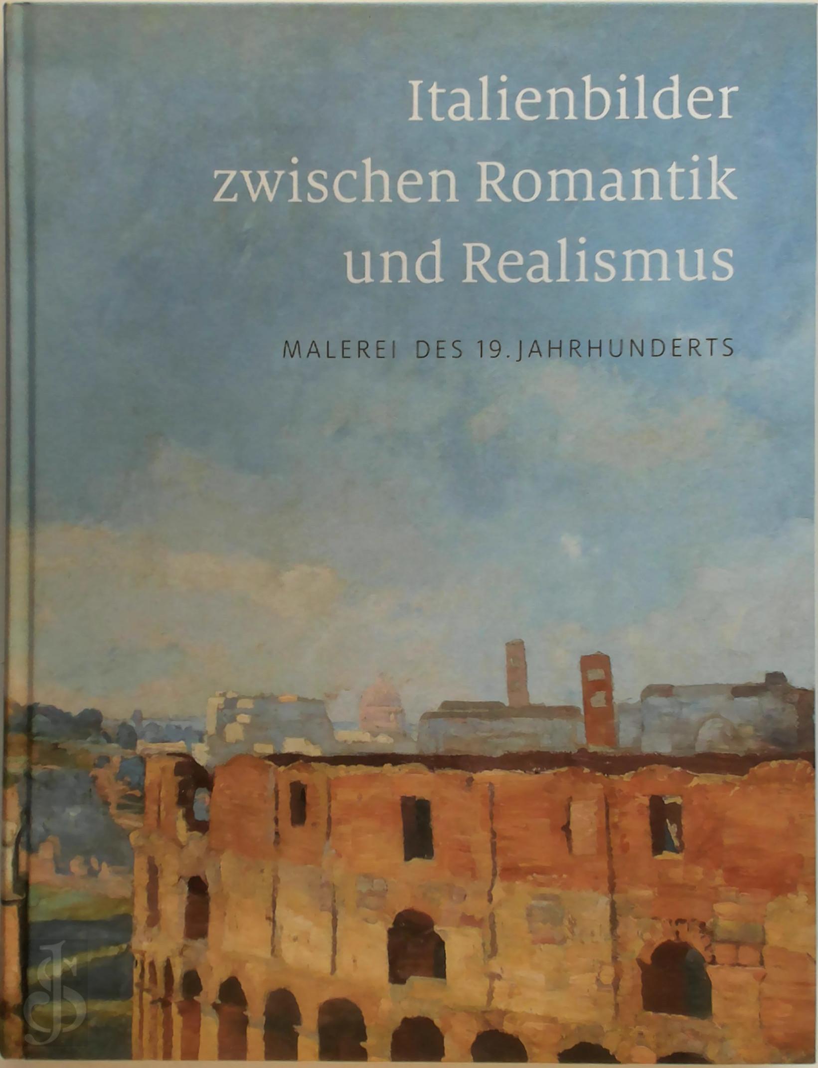 Albertinum (Dresden, Germany) - Italienbilder zwischen Romantik und Realismus. Malerei Des 19. Jahrhunderts