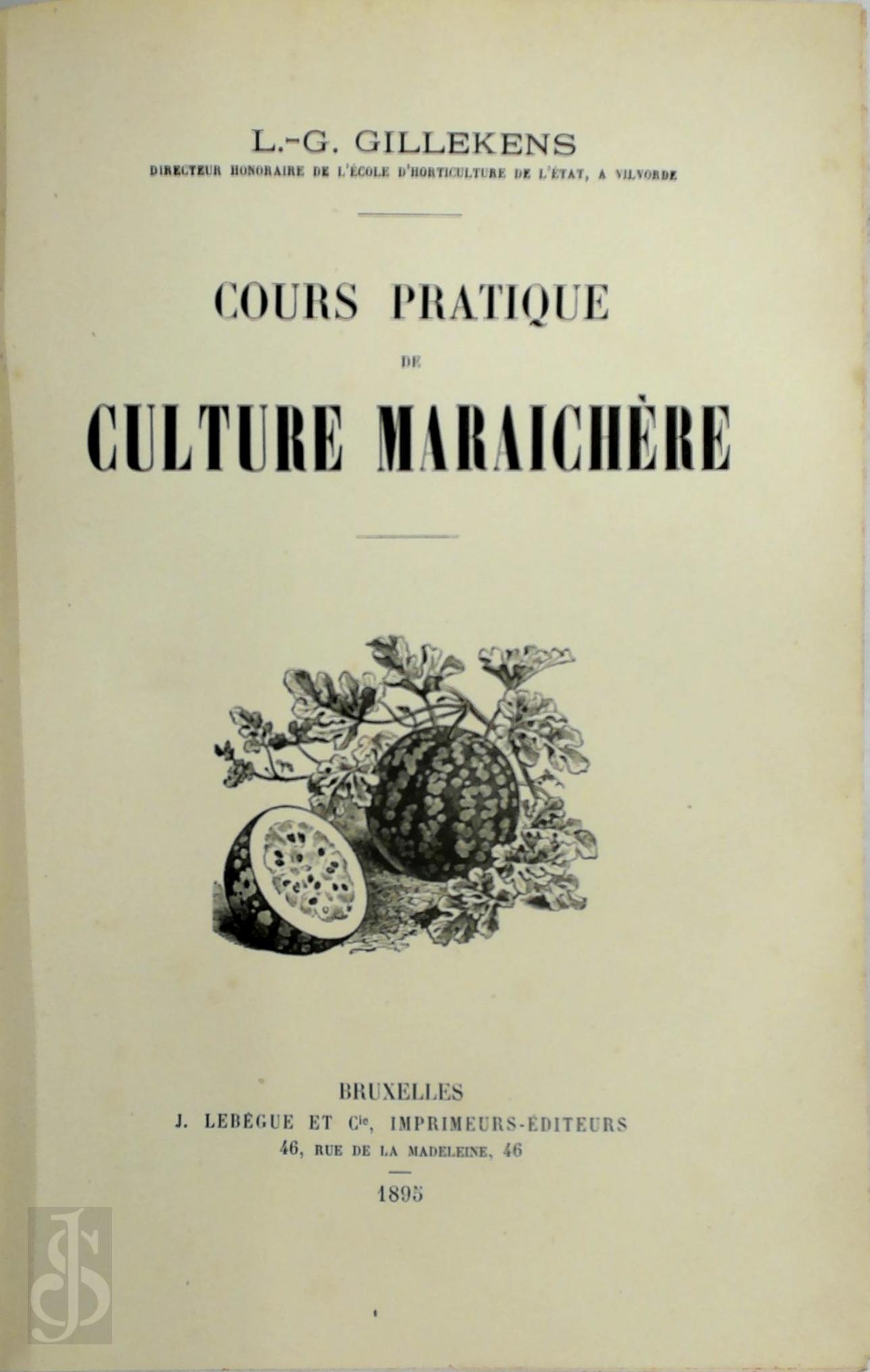 Louis Guillaume Gillekens 262888 - Cours Pratique de Culture Maraichre