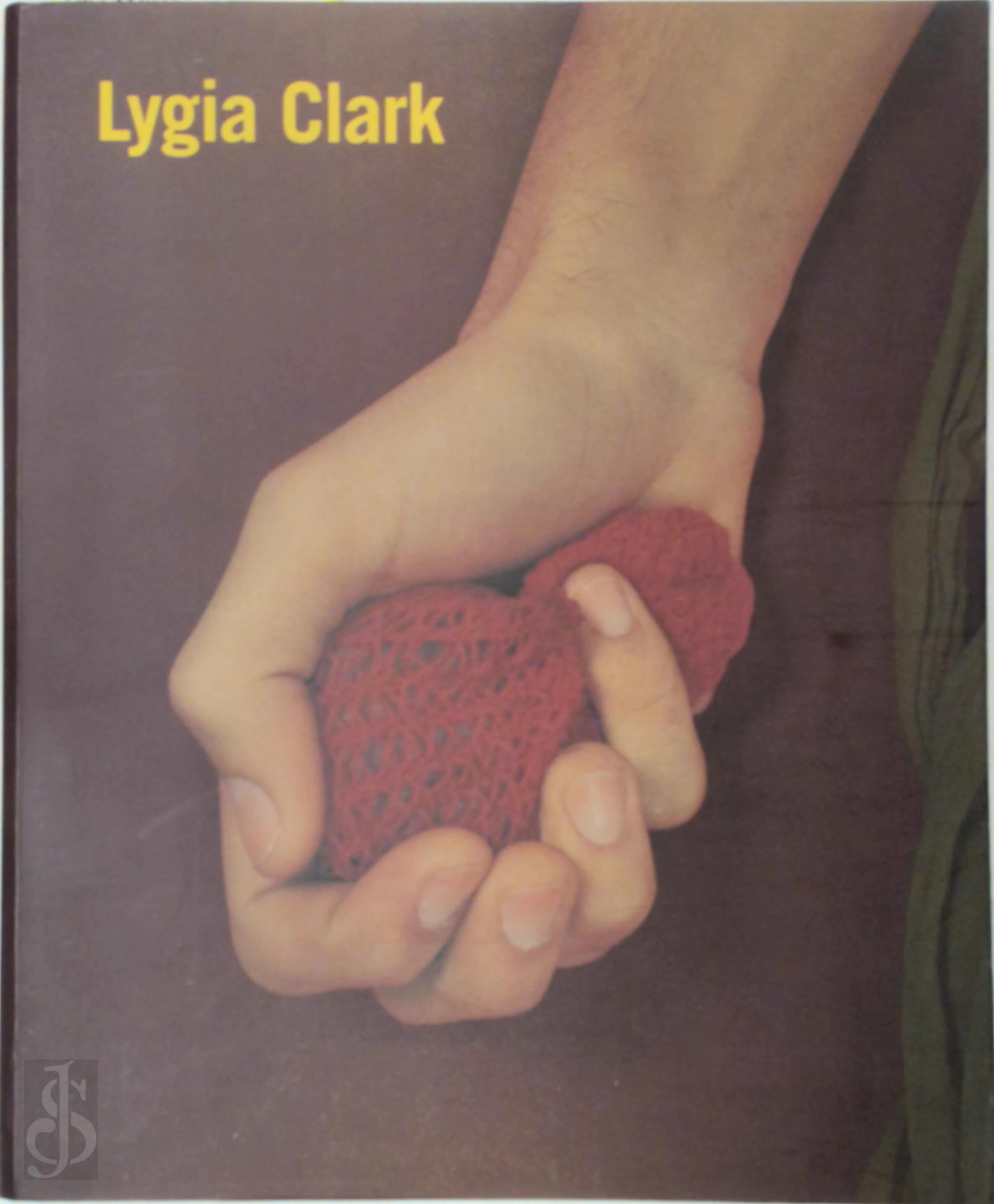 Lygia Clark 145637 - Lygia Clark. [exposiciō] Fundaci Antoni Tāpies, Barcelona, 21 octobre-21 dcembre 1997...