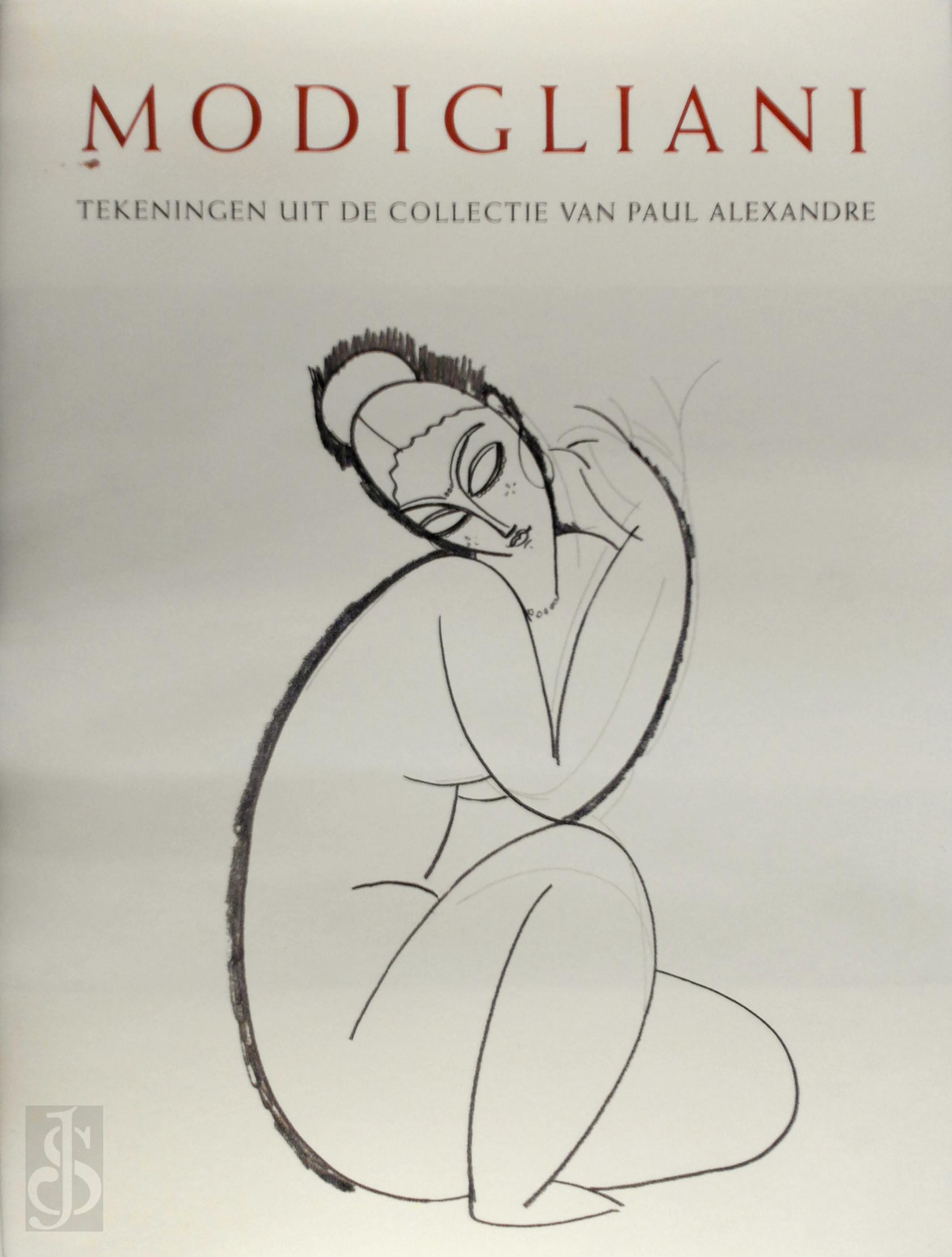 Nol Alexandre 21024, Paul Alexandre 65341, Amedeo Modigliani 17674, Nelleke van Maaren , Irene Smets 59150 - Modigliani. Onuitgegeven tekeningen, documenten en getuigenissen uit de voormalige verzameling van Paul Alexandre