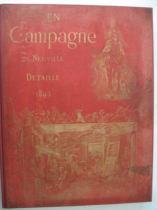 Jules Richard 143945, Alphonse de Neuville 264851 - En Campagne. Premire et deuxime Srie.