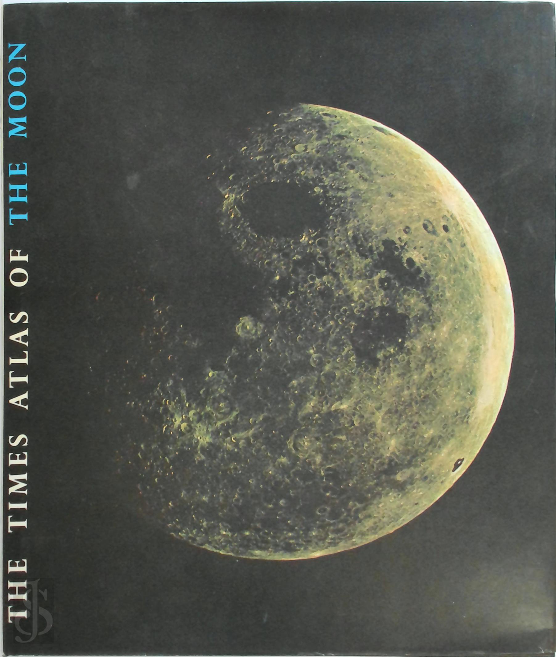 Aeronautical Chart And Information Center (U.S.) , H. A. G. Lewis - The Times atlas of the moon
