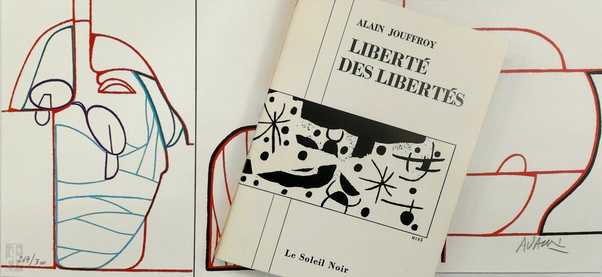 Alain Jouffroy 19913, Miro [Ill.] , Valrio Adami [Litho] - Libert des liberts [Club edition]