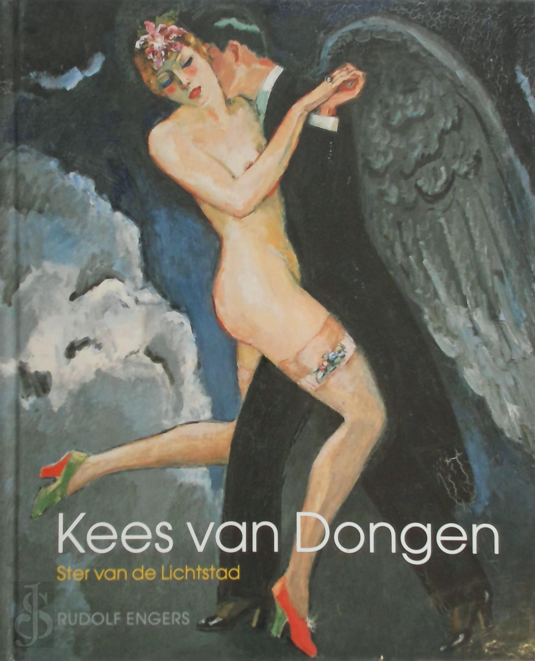 Rudolf Engers 102343 - Kees van Dongen: Ster van de lichtstad