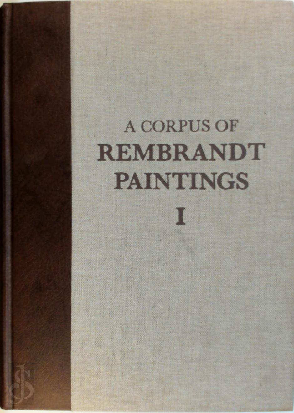  - A Corpus of Rembrandt paintings. 1 1625-1631