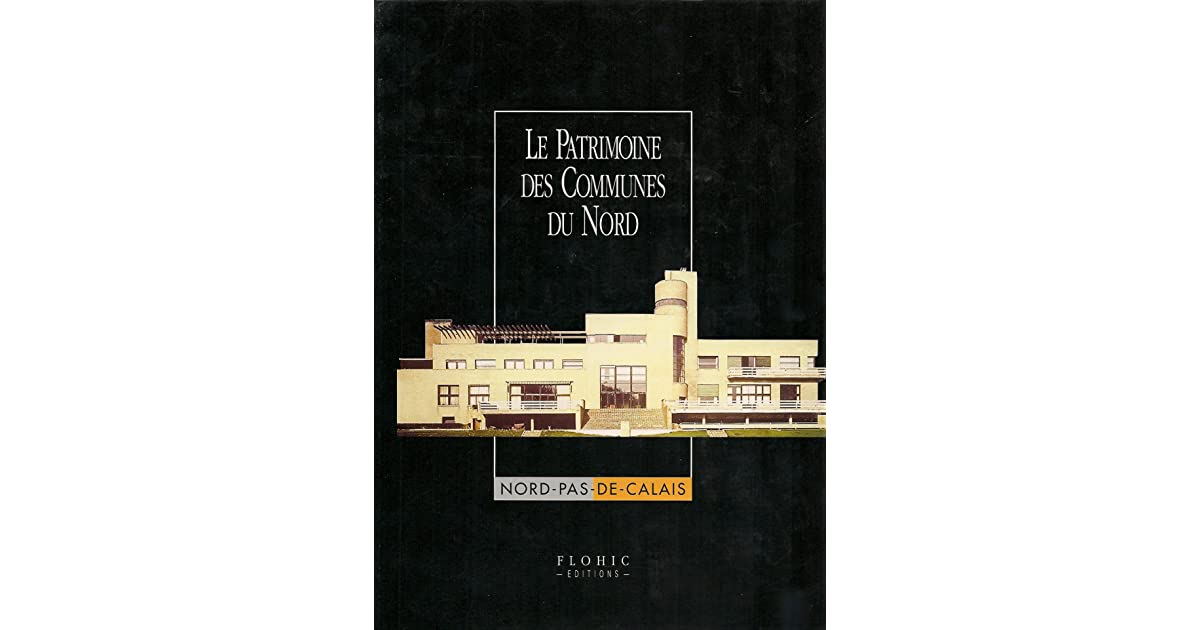  - Le patrimoine des communes du Nord