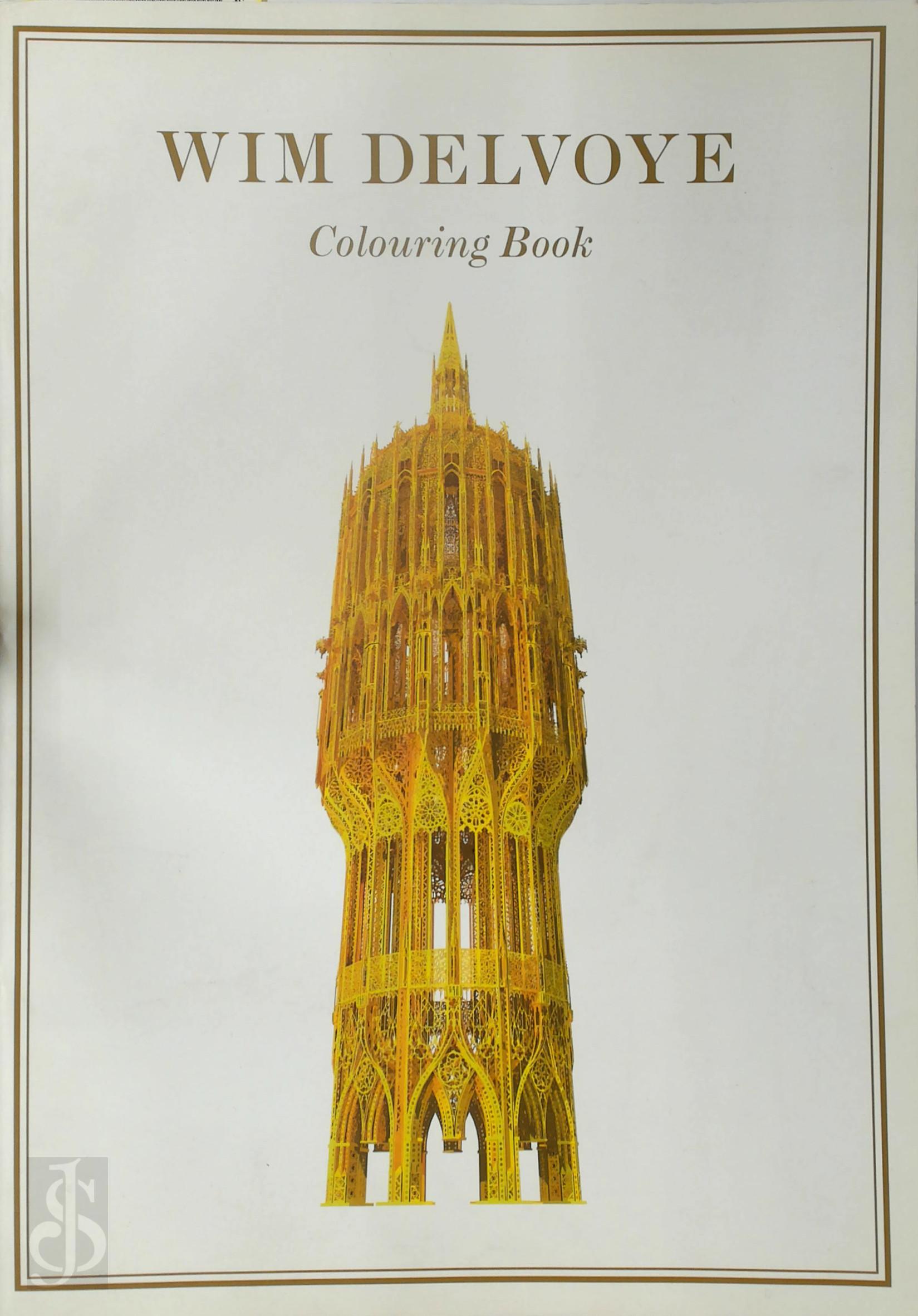 W. Delvoye 27069 - Wim Delvoye Colouring Book