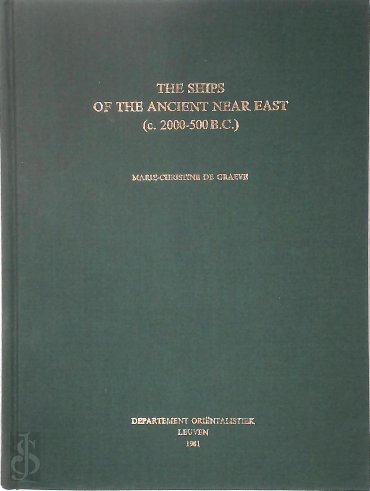 Marie-Christine De Graeve 266682, Edith Porada [Preface] - The Ships of the Ancient Near East. (c. 2000-500 B.C.)