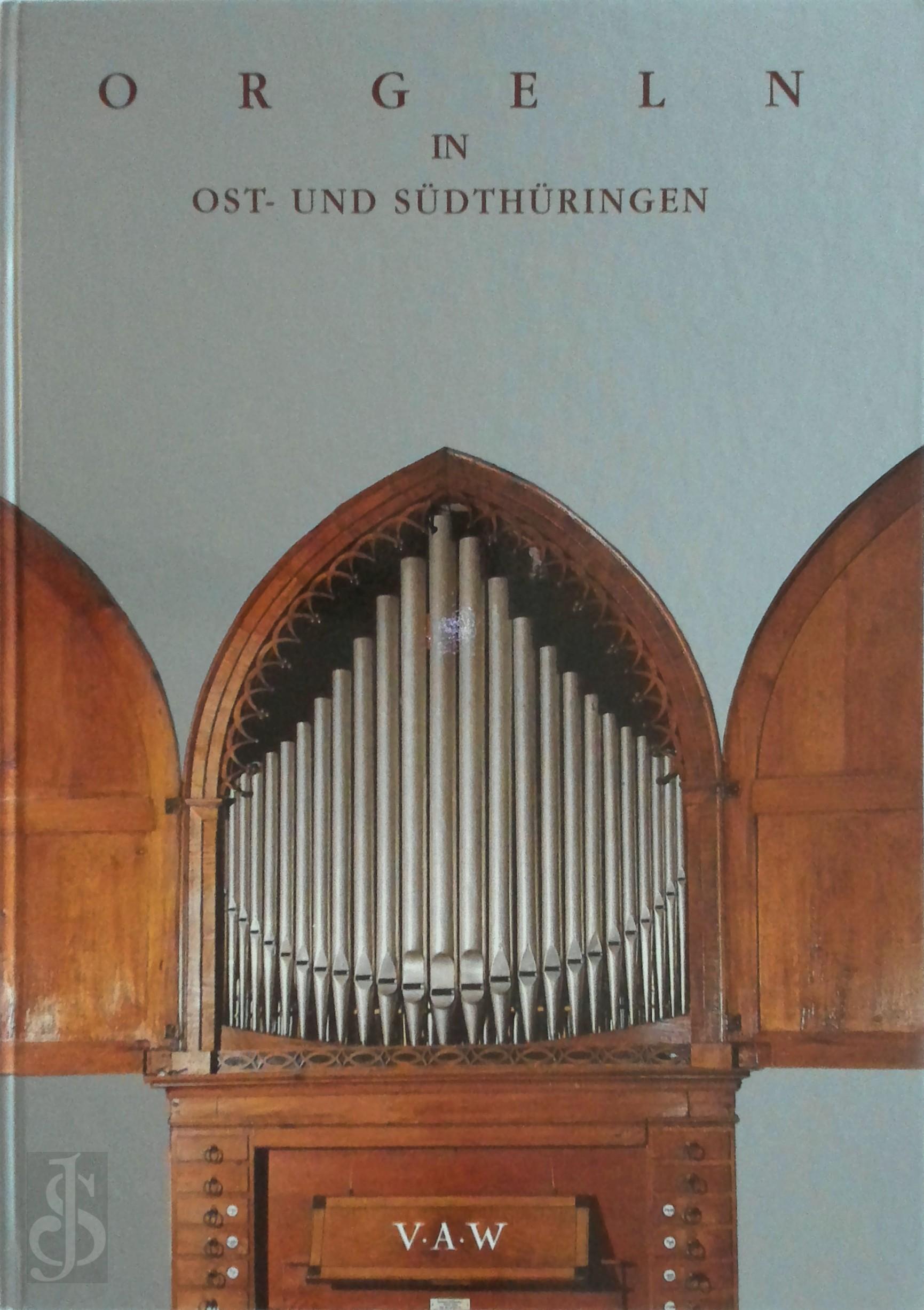 Hartmut Hartmut Haupt 267301 - Orgeln in Ost- und Sdthringen