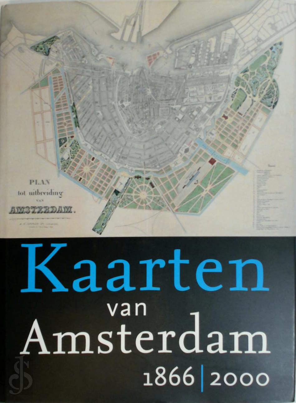 Marc Hameleers 107545, V. van Rossem 235024 - Kaarten van Amsterdam, 1866-2000