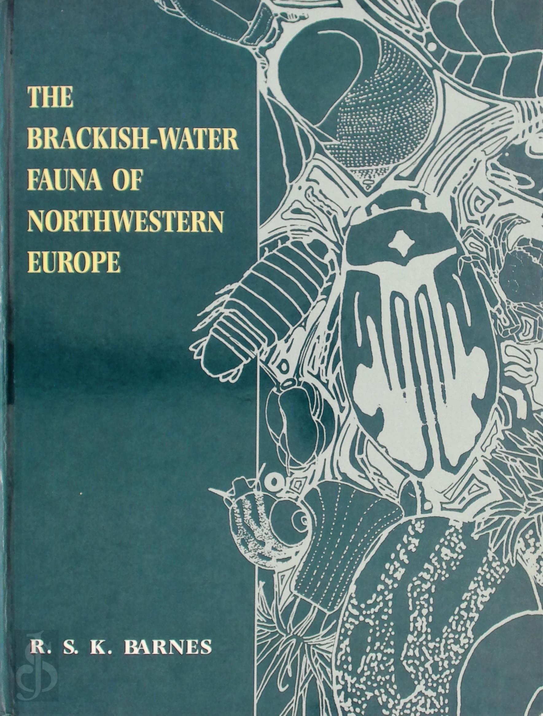 Barnes, R. S. K. - The Brackish-Water Fauna of Northwestern Europe