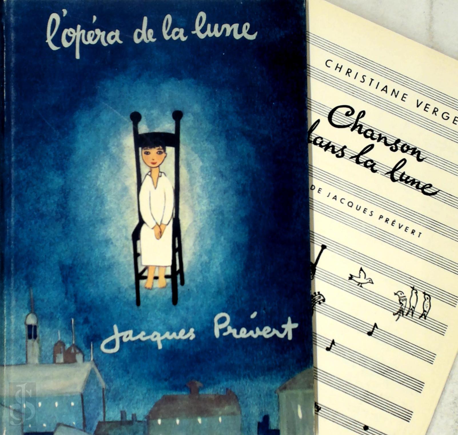 Jacques Prvert 12541 - L'opra de la lune. Images Jacqueline Duhme, musique Christiane Verger
