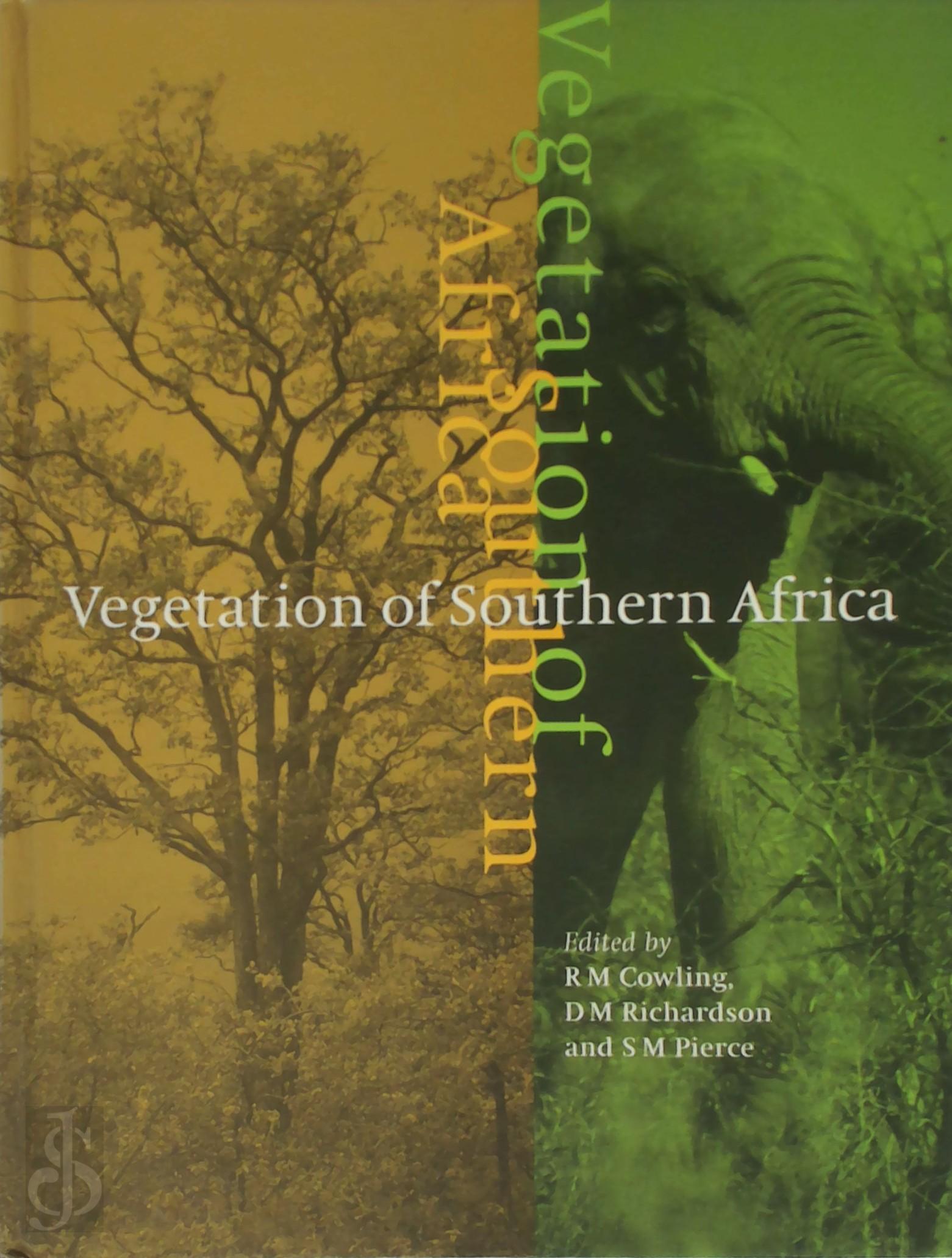 R. M. Cowling , D. M. Richardson , S. M. Pierce - Vegetation of Southern Africa