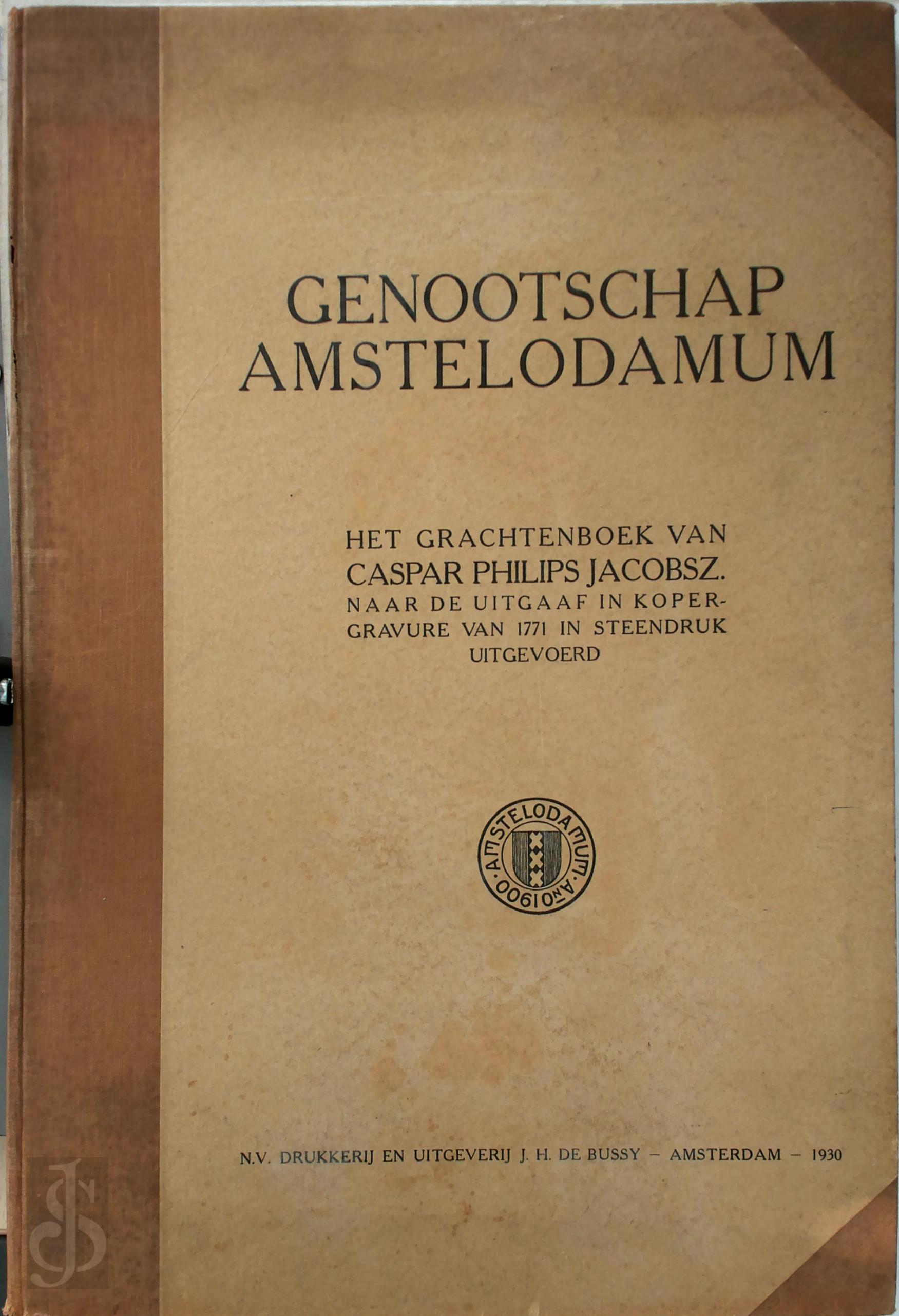 Caspar Philips 117895 - Verzaameling van alle de huizen en prachtige gebouwen langs de Keizers- en Heere-Grachten der Stadt Amsteldam