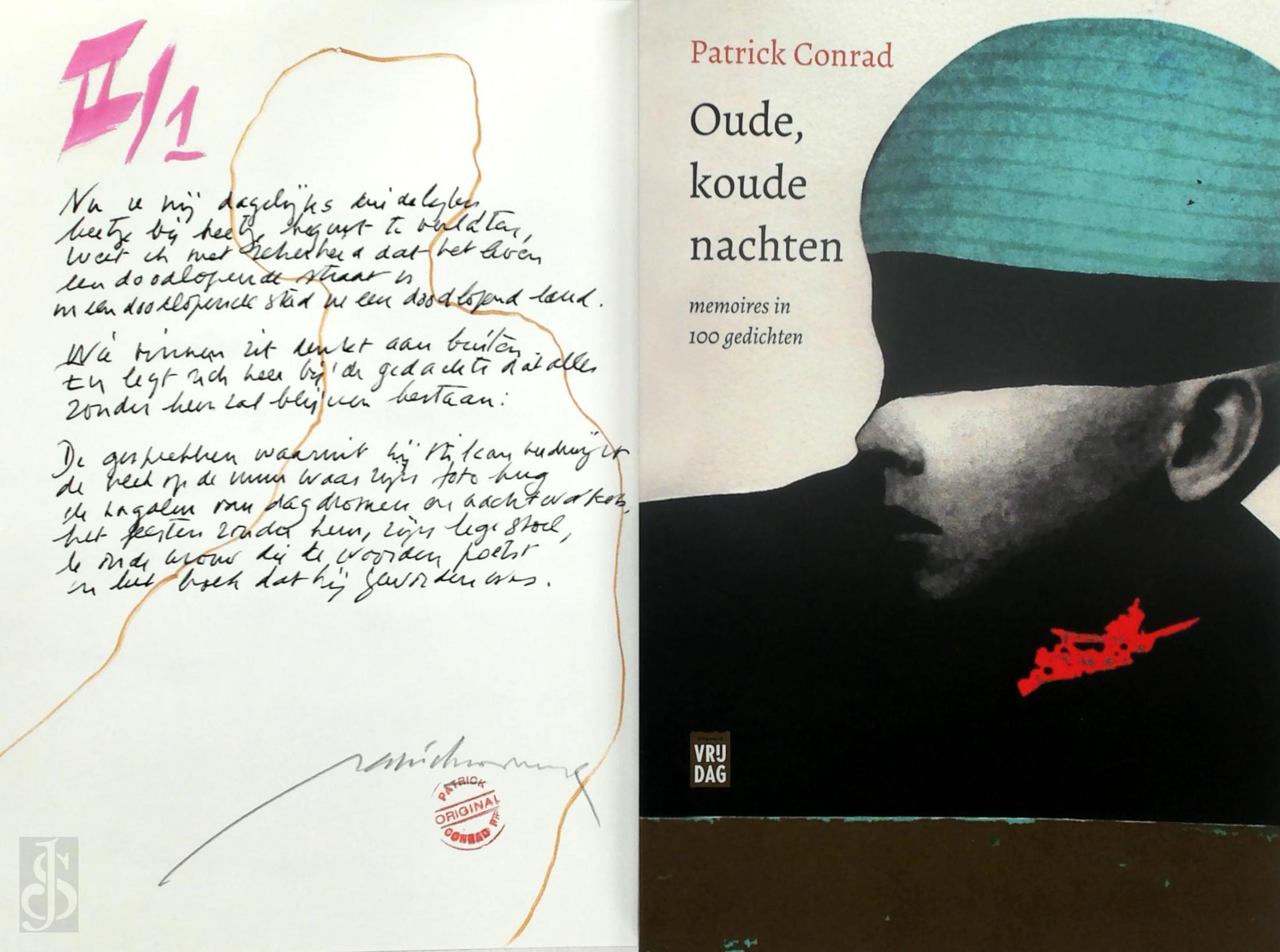 Patrick Conrad 23911 - Oude, koude nachten [20 ex. - met handgeschreven gedicht]. Memoires in 100 gedichten