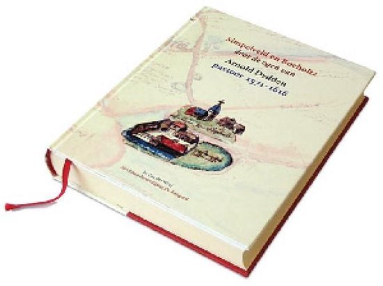 Jo van der Werf 271380 - Simpelveld en Bocholtz door de ogen vanArnold Dydden. Pastoor 1571-1616