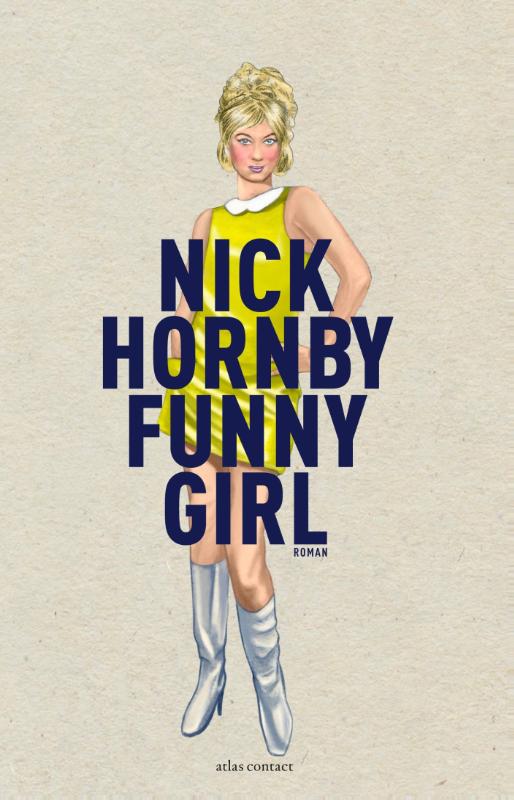 NICK HORNBY - Funny girl. Roman