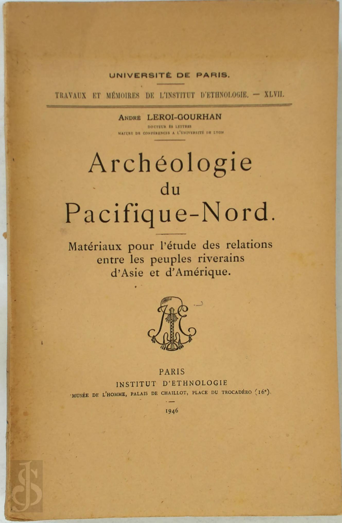 Andr Leroi-Gourhan 207234 - Archologie du Pacifique-nord