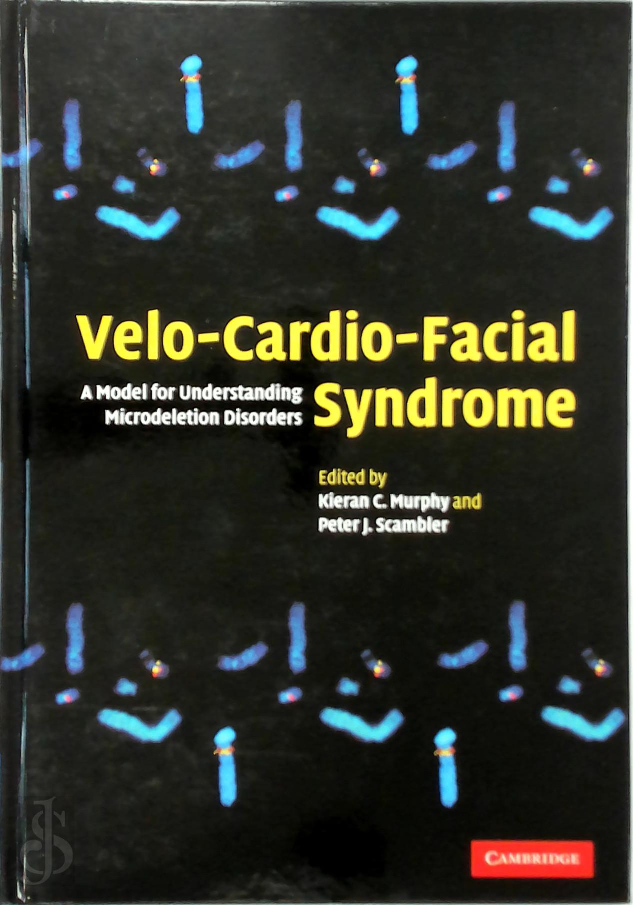  - Velo-Cardio-Facial Syndrome. A Model for Understanding Microdeletion Disorders