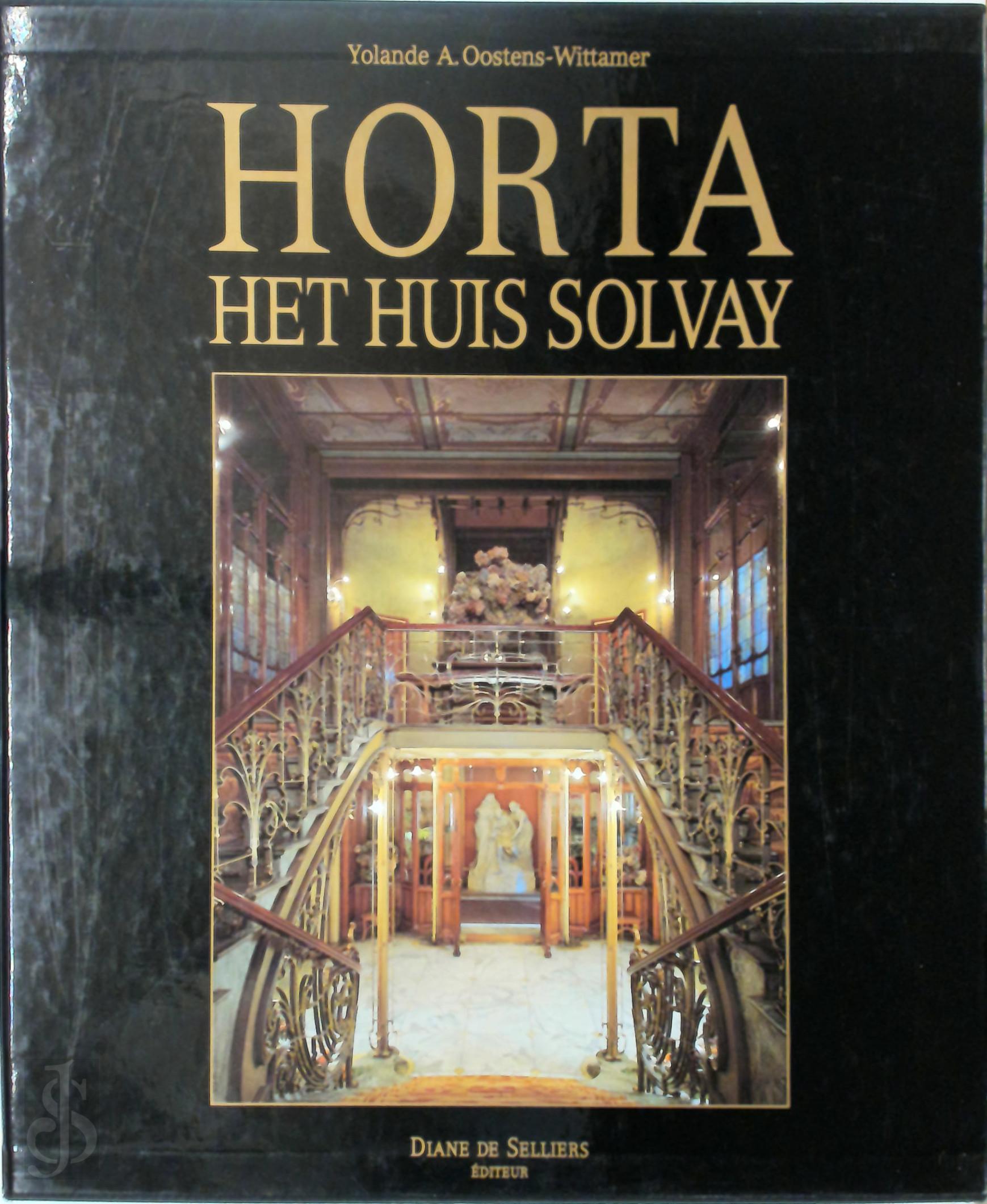 Yolande A. Oostens-Wittamer , Oswald Pauwels 65590 - Horta / Het Huis Solvay