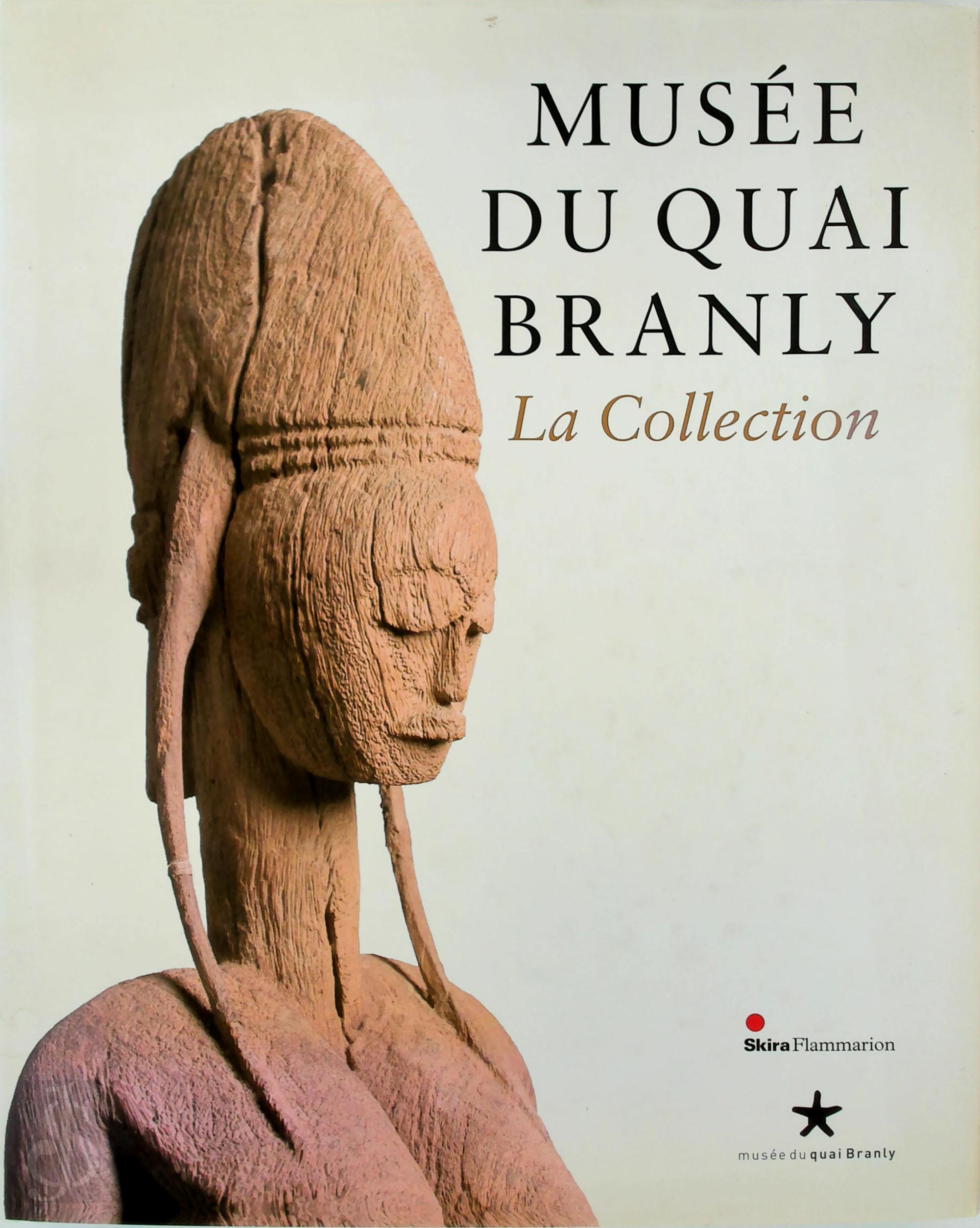 Muse Du Quai Branly , Yves Le Fur 245123 - Muse du quai Branly. La Collection