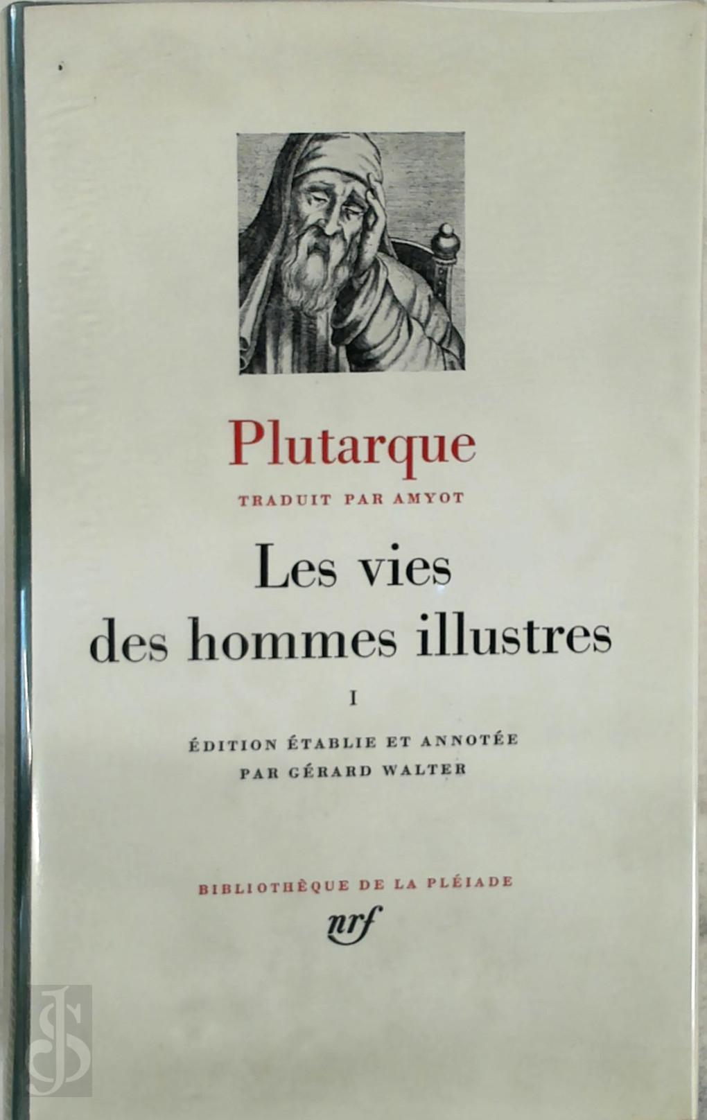 Plutarque - Les vies des hommes illustres I