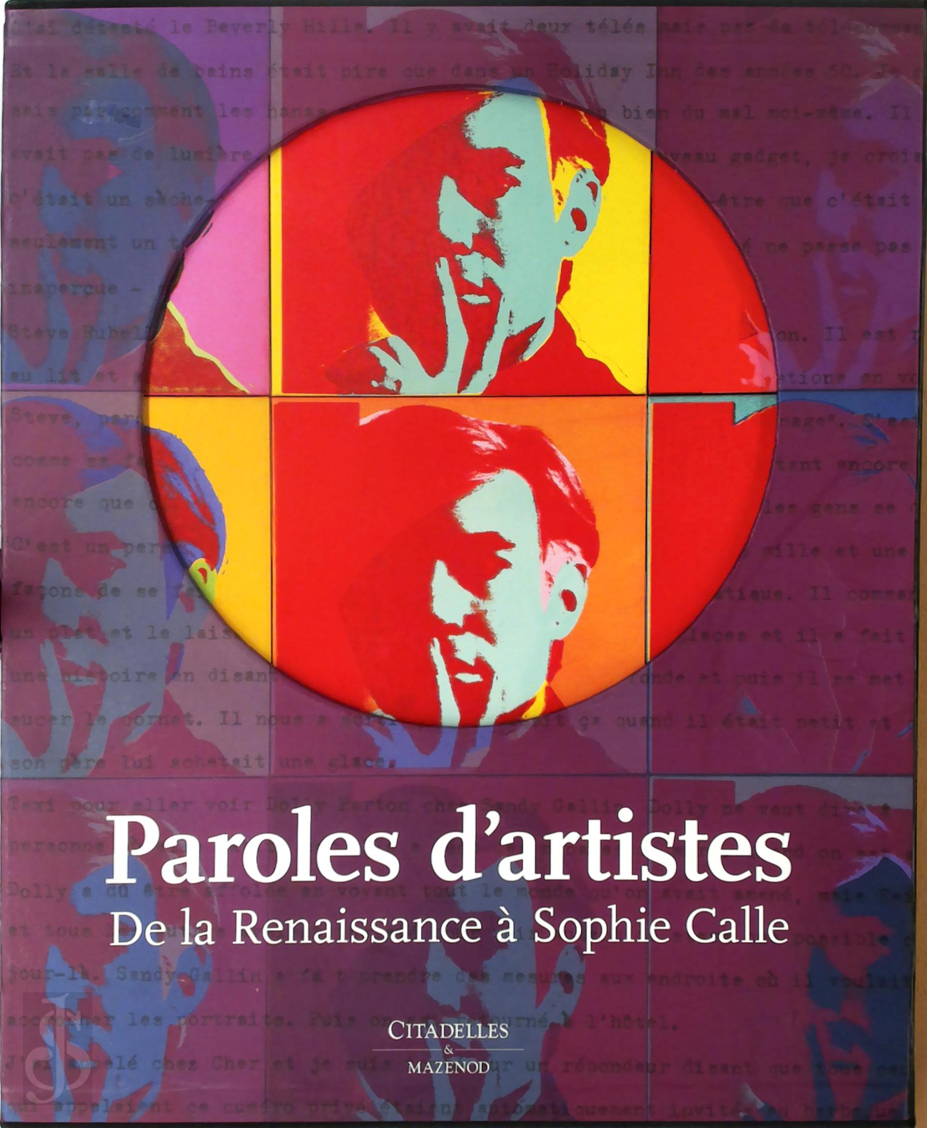 Jan Blanc 273649 - Paroles d'artistes. De la Renaissance  Sophie Calle