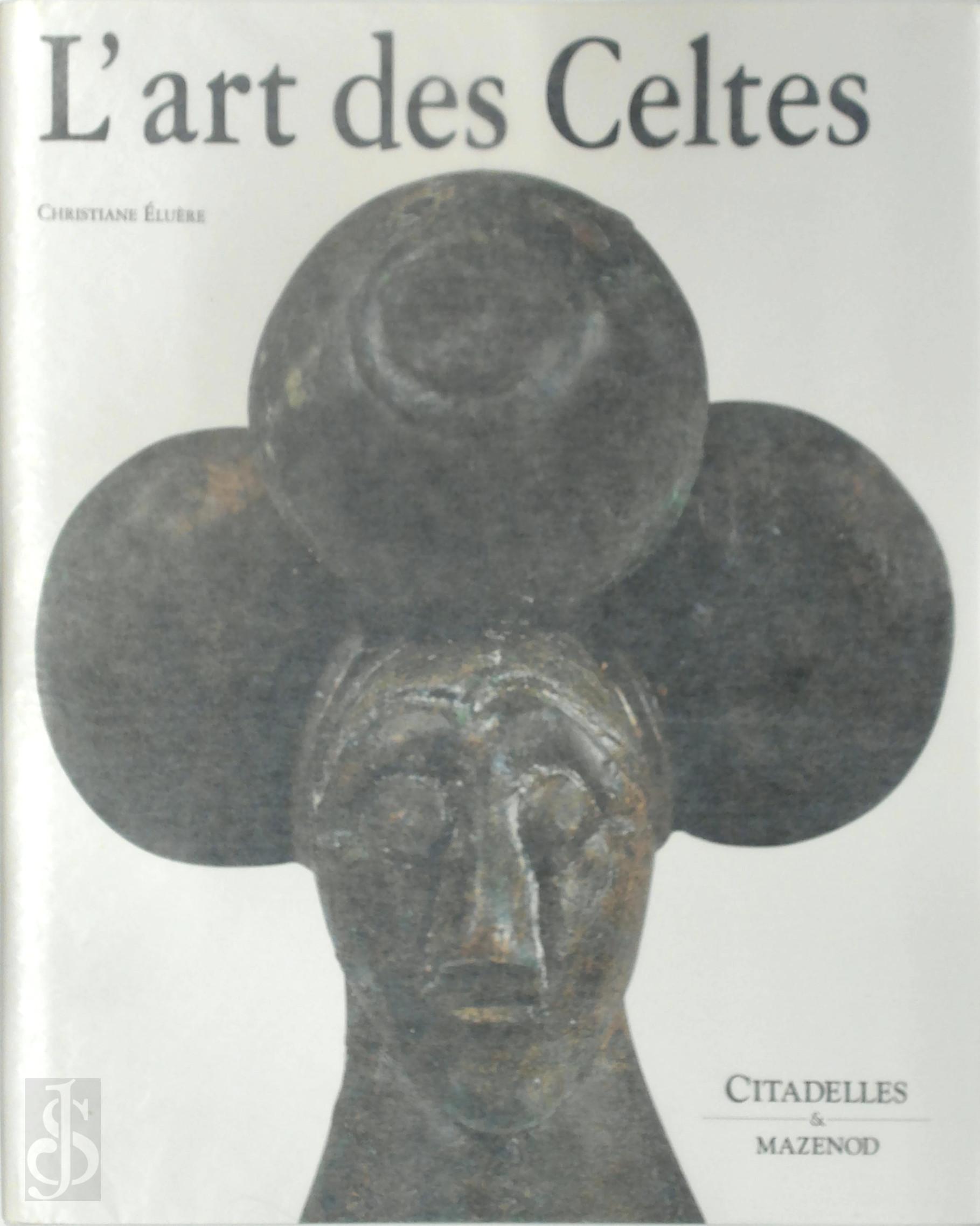 Christiane Elure 46451 - L'art des Celtes