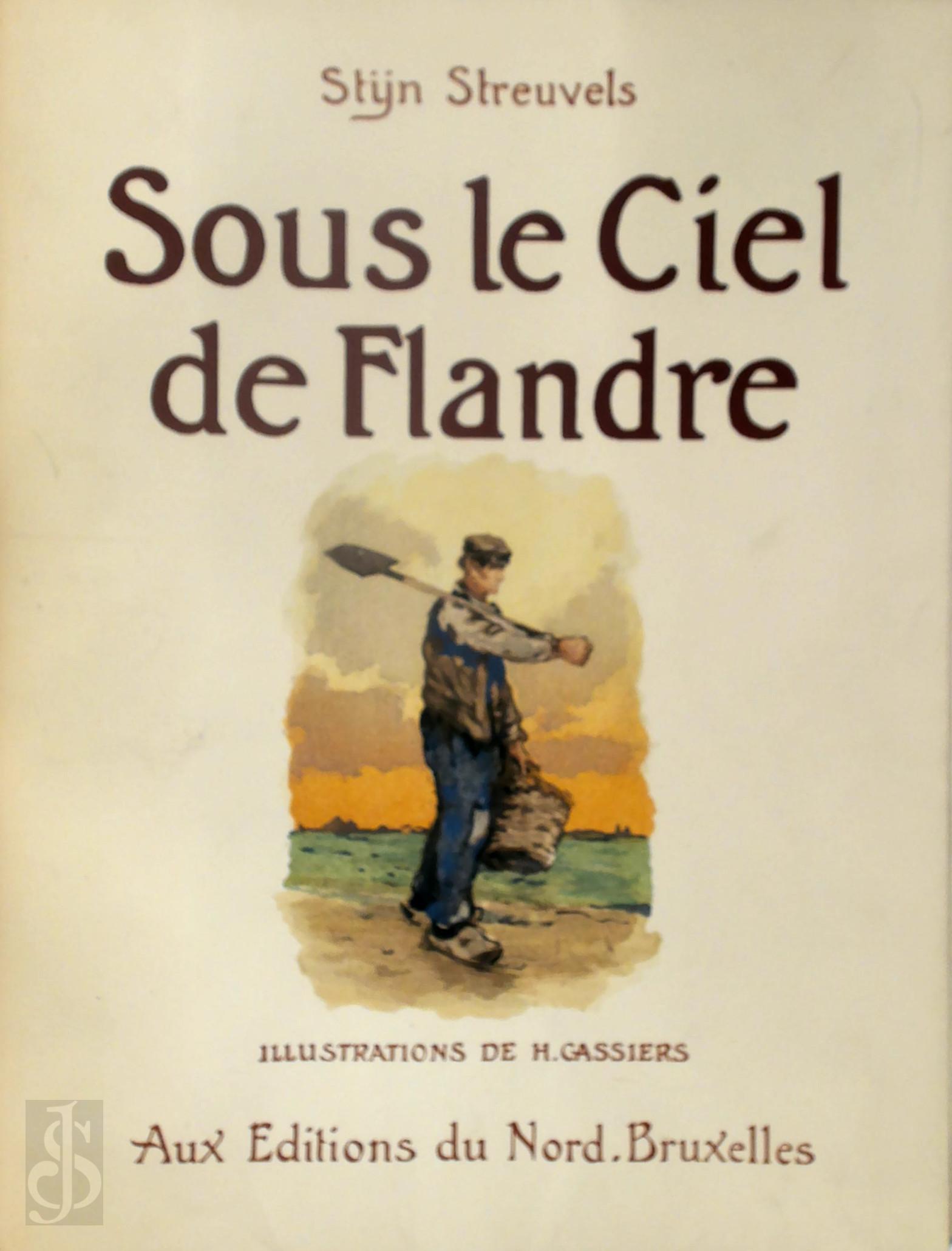 Stijn Streuvels 11040, Henri [Ill.] Cassiers - Sous le Ciel de Flandre. Illustrations de Henri Cassiers. Traduit par Pierre Maes.