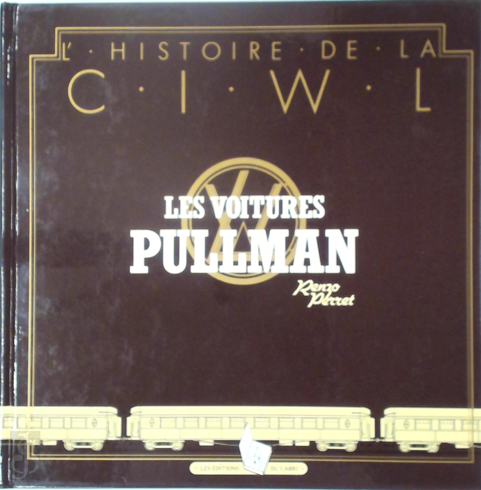 Renzo Perret 152306 - Les voitures Pullman
