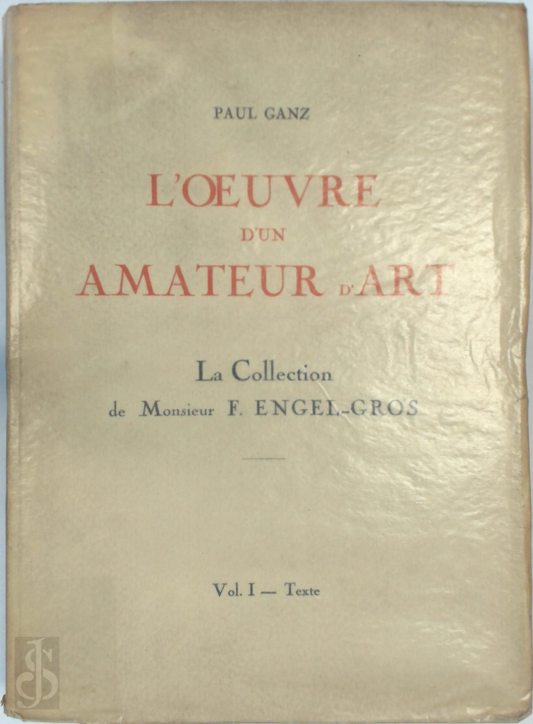 Paul Ganz 204779 - L'OEuvre d'un Amateur d'Art