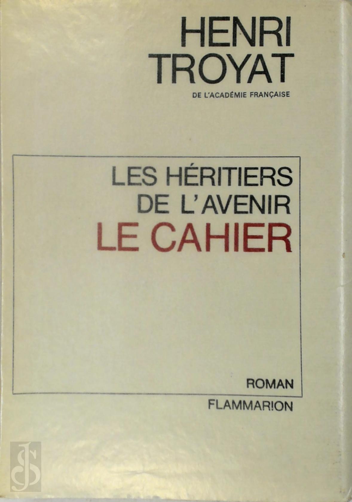 Henri Troyat 13077 - Le cahier [Premier papier]