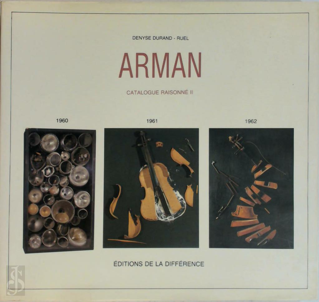Denyse Durand-Ruel 176819, Arman - Arman: 1960-1961-1962. Catalogue raisonn II