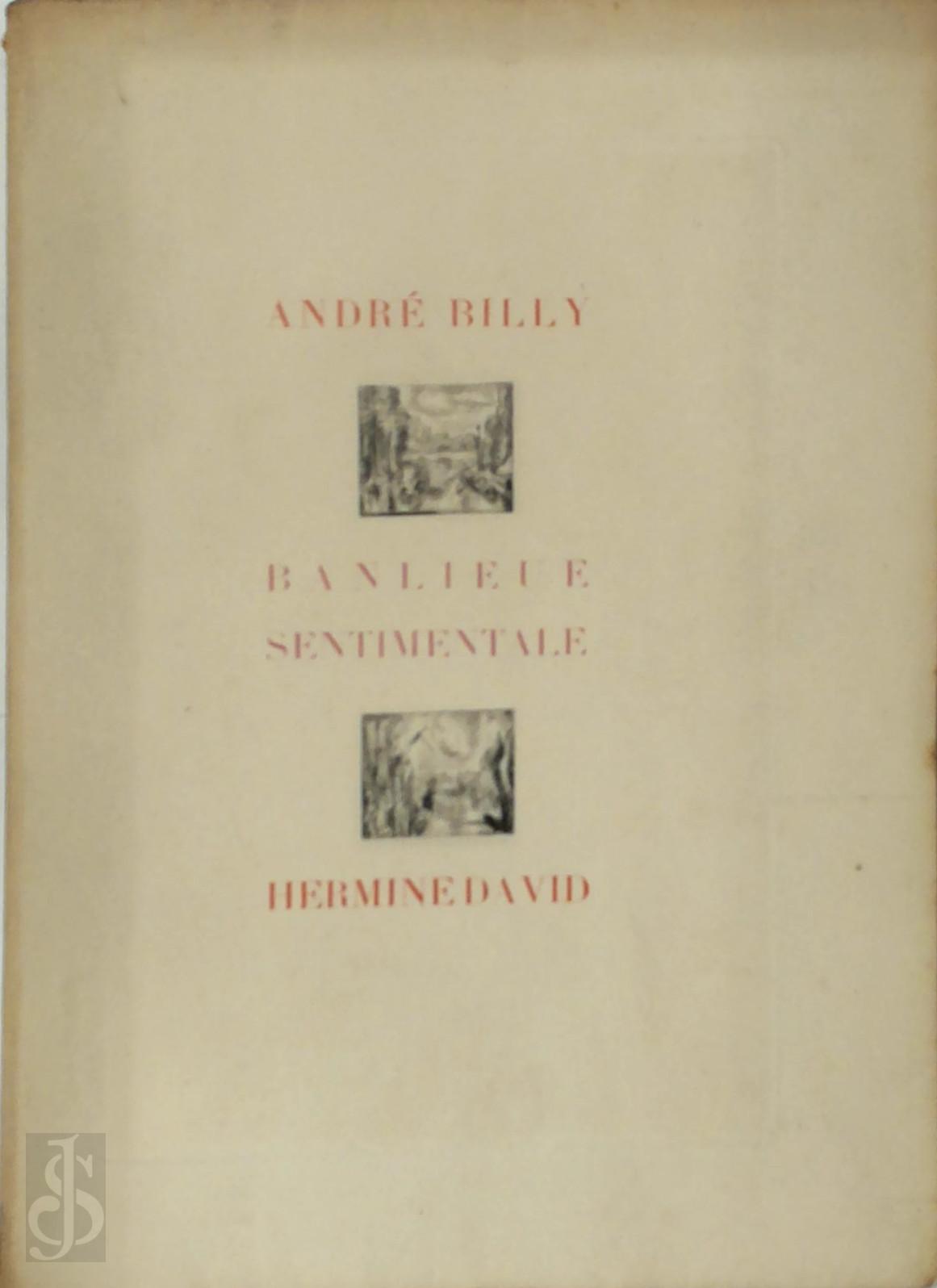 Andr Billy 152639, Hermine David 164739 - Banlieue sentimentale. Eaux-fortes originales d'Hermine David