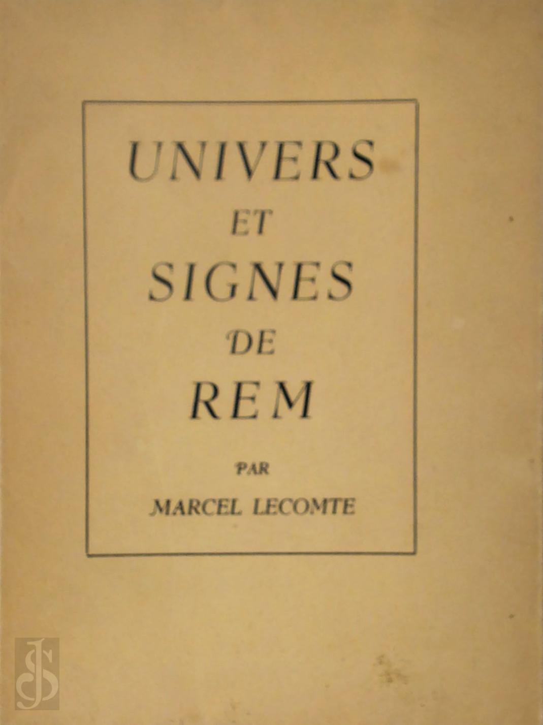 Marcel Lecomte 14946 - Univers et signes de Rem