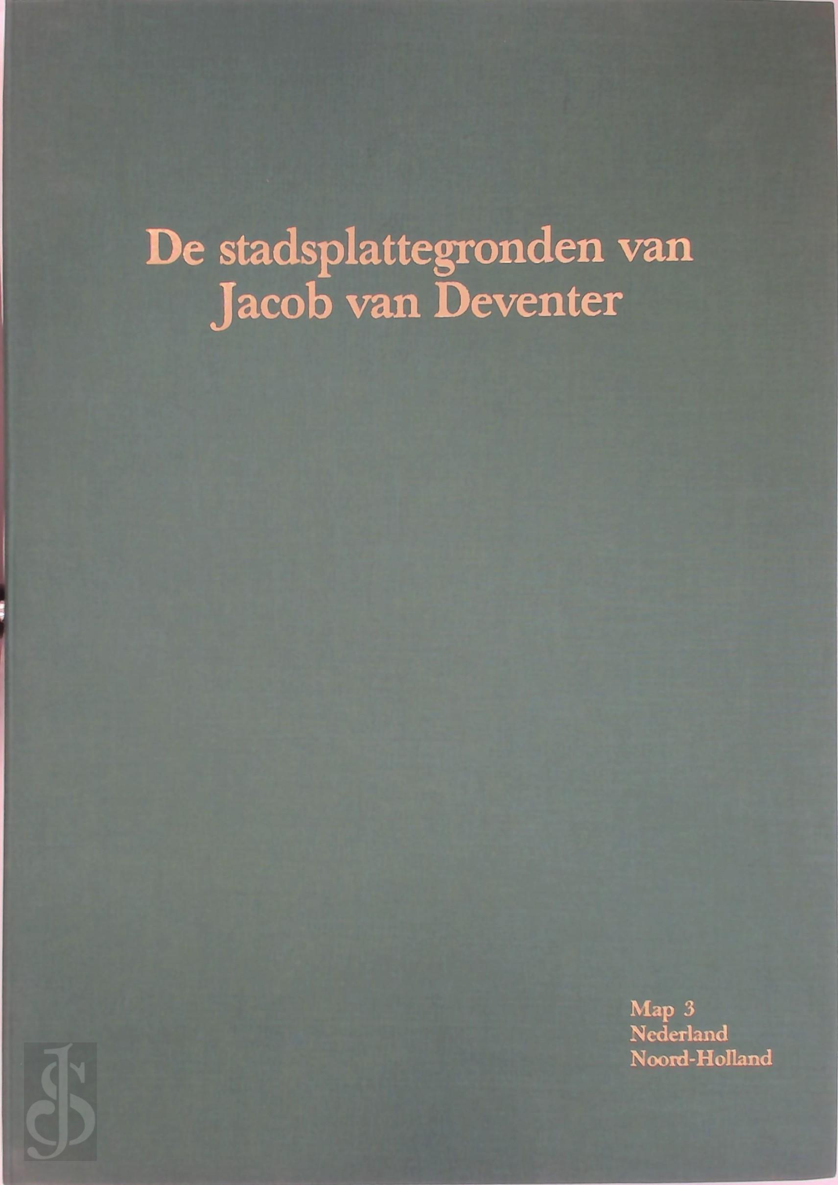  - De stadsplattegronden van Jacob van Deventer - Map 3: Noord-Holland