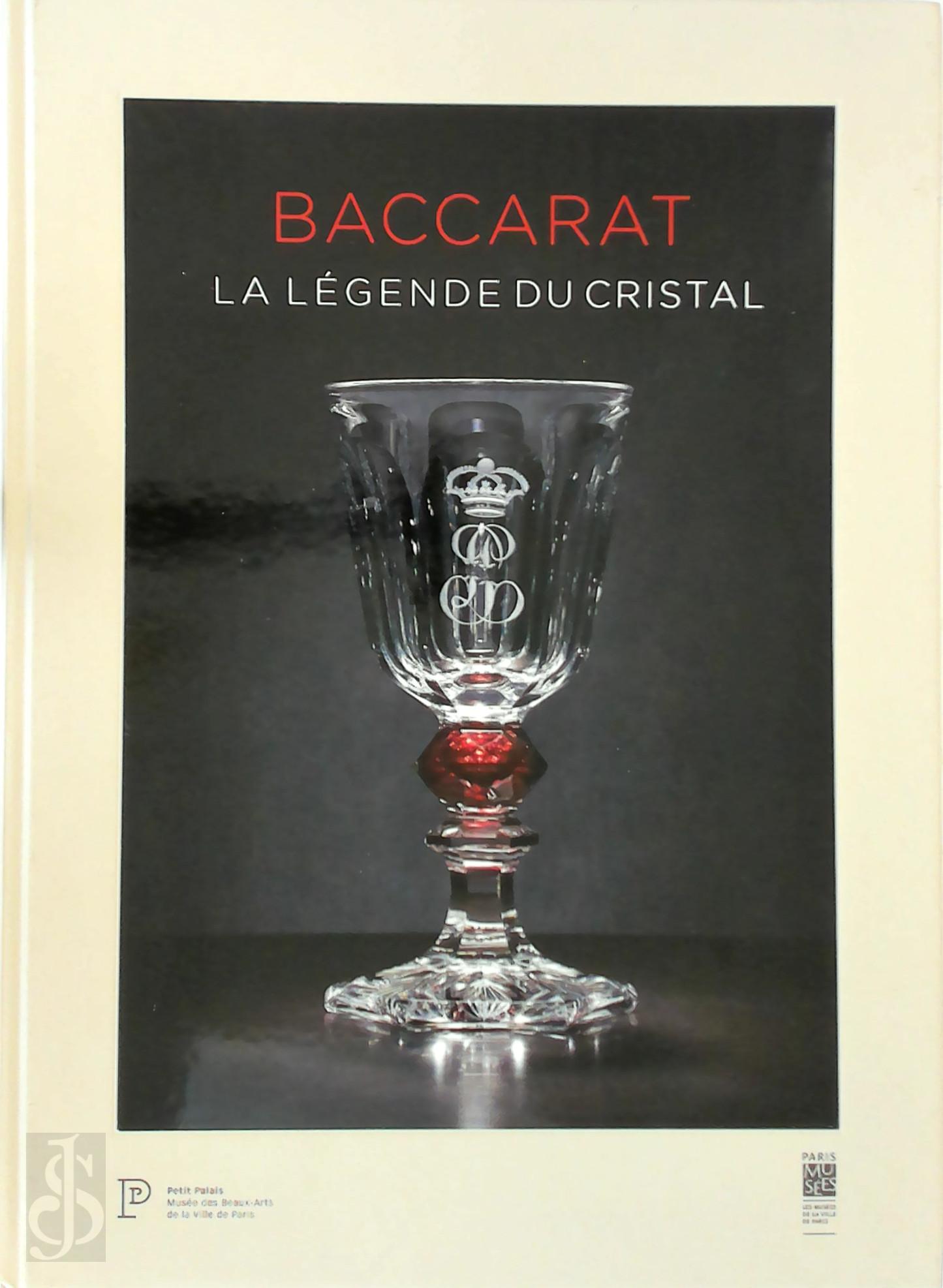 Muse Du Petit Palais (Paris, France) - Baccarat. La lgende du cristal