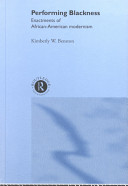 Kimberly W. Benston - Performing Blackness