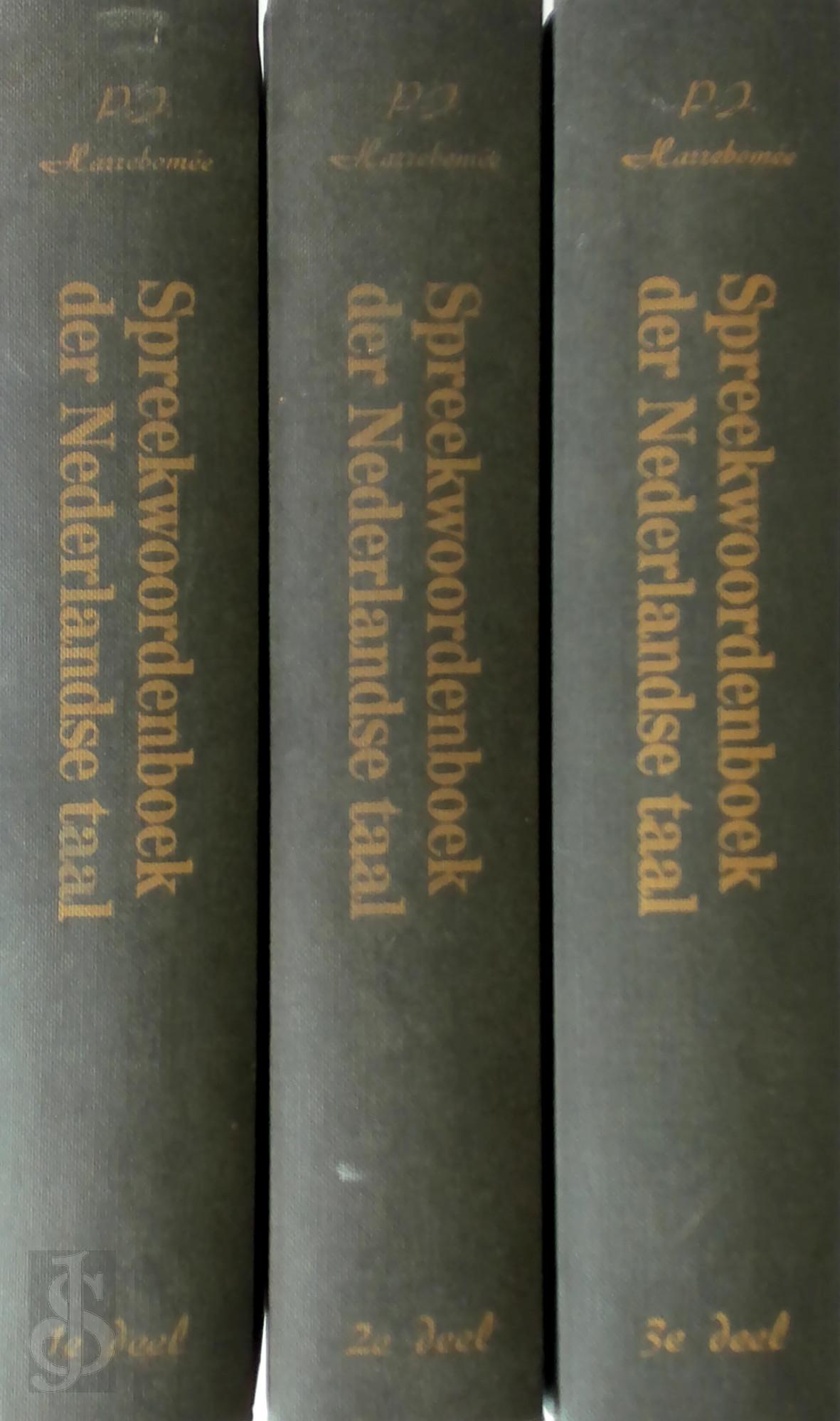 P. J. Harrebome - Spreekwoordenboek der Nederlandsche taal of verzameling van Nederlandsche spreekwoorden en spreekwoordelijke uitdrukkingen van vroegeren en lateren tijd [3 delen]