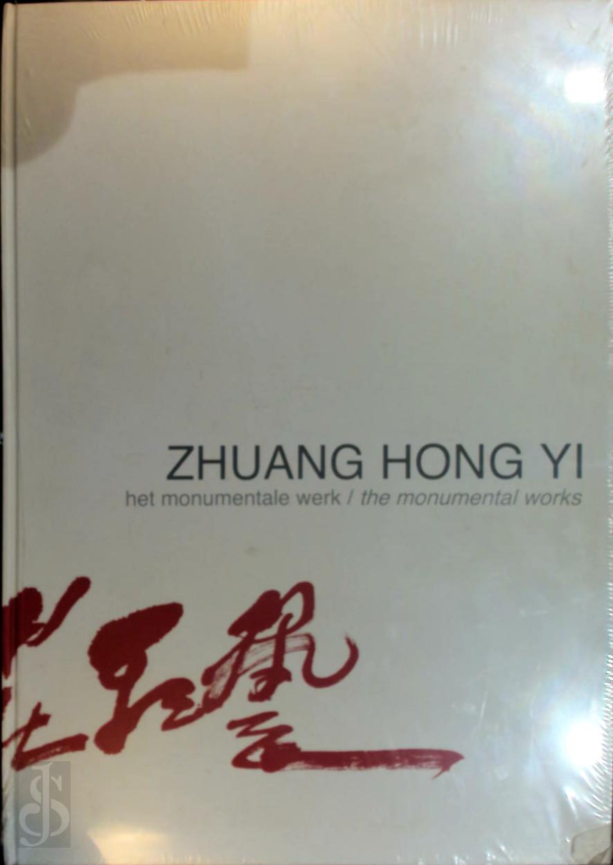 Fons van Hamersveld , Efram Milikowski 169807 - Zhuang Hong Yi. Het monumentale werk. The Monumental Works