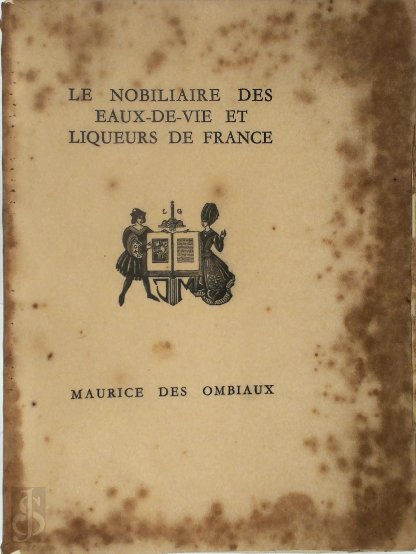 Maurice des Ombiaux 212558, Victor Stuyvaert [Ills.] - Le nobiliaire des eaux-de-vie et liqueurs de France [50 ex. Japon]
