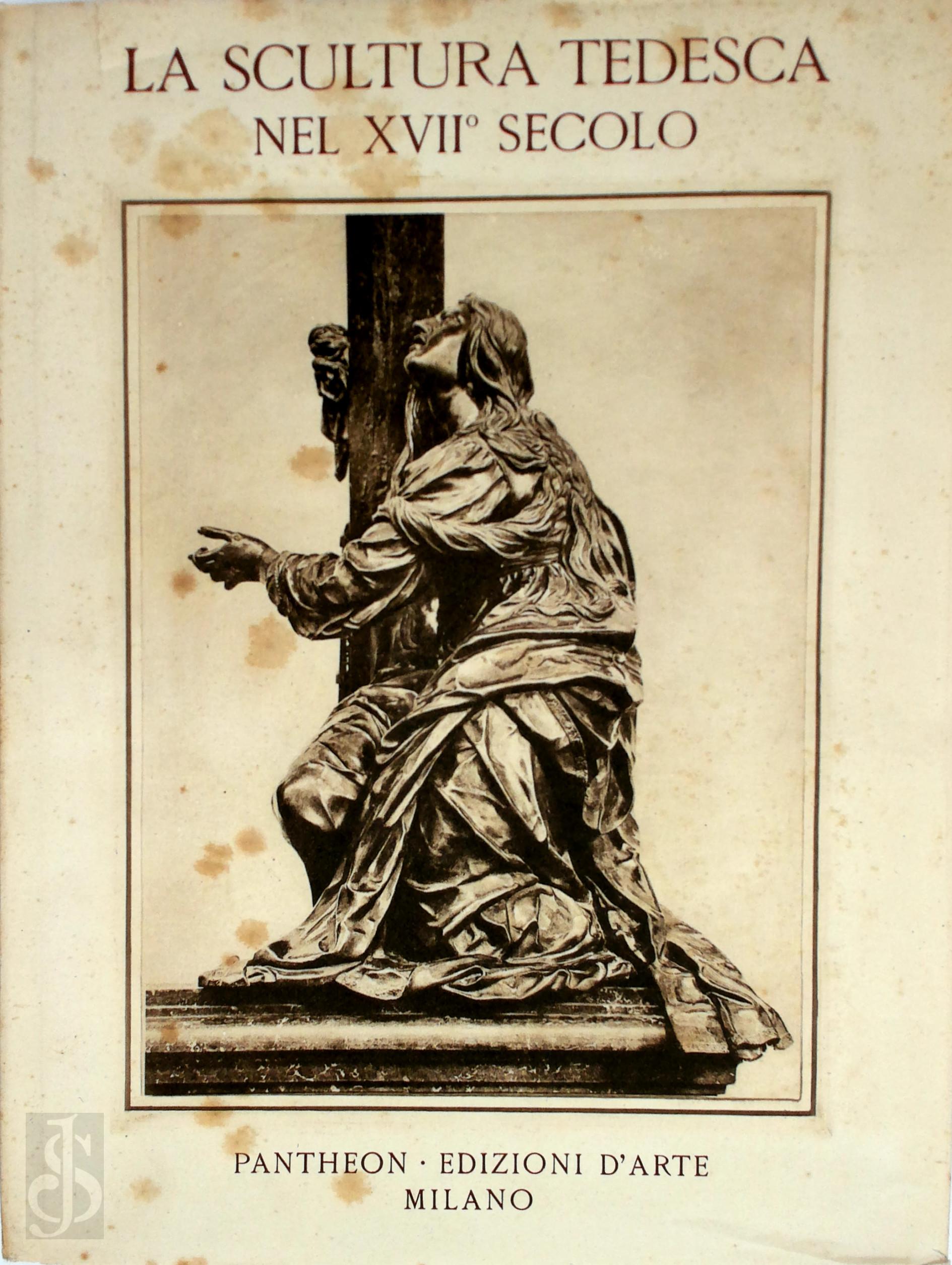 Adolf Feulner 22957 - La scultura tedesca nel secolo XVII