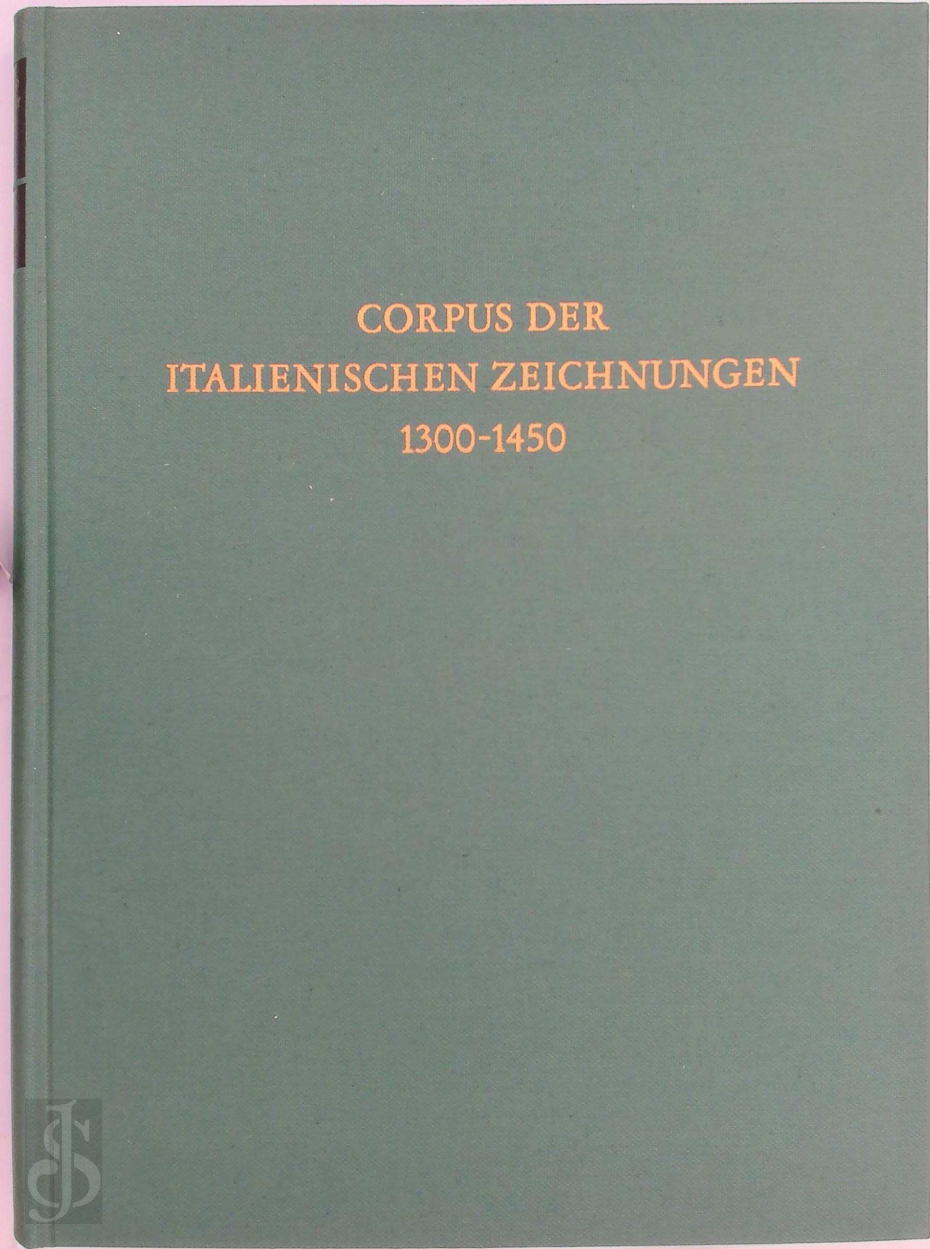 Bernhard Degenhart 179666, Annegrit Schmitt - Corpus der italienischen Zeichnungen, 1300-1450
